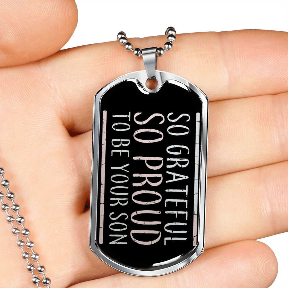 Designs by MyUtopia Shout Out:Proud To Be Your Son Personalized Engravable Keepsake Dog Tag Necklace