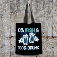 Load image into Gallery viewer, Designs by MyUtopia Shout Out:0% Irish 100% Drunk Fabric Totebag Reusable Shopping Totes,Black,Reusable Fabric Shopping Tote Bag
