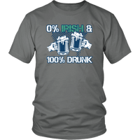 Load image into Gallery viewer, Designs by MyUtopia Shout Out:0% Irish &amp; 100% Drunk T-Shirt,Grey / S,Adult Unisex T-Shirt

