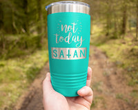 Load image into Gallery viewer, Not Today Satan Engraved 20oz Insulated Travel Tumbler
