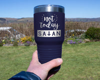 Load image into Gallery viewer, Not Today Satan Engraved Insulated Tumblers
