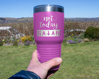 Load image into Gallery viewer, Not Today Satan Engraved Insulated Tumblers
