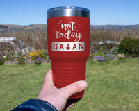Load image into Gallery viewer, Not Today Satan Engraved 30oz Insulated Travel Tumbler
