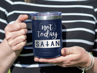 Load image into Gallery viewer, Not Today Satan Engraved 15oz Coffee Cup Insulated Tumbler

