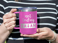 Load image into Gallery viewer, Not Today Satan Engraved Insulated Tumblers
