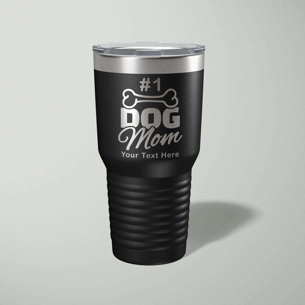 Designs by MyUtopia Shout Out:#1 Dog Mom Personalized Laser Engraved 30 Oz Stainless Steel Drink Tumbler