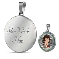 Load image into Gallery viewer, Designs by MyUtopia Shout Out:11th Doctor Who Quote I&#39;m Making Perfect Sense Engravable Keepsake Round Pendant Necklace,316L Stainless Silver / Yes,Necklace
