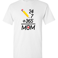Load image into Gallery viewer, Designs by MyUtopia Shout Out:24 7 365 Mom Adult Unisex T-Shirt,White / S,Adult Unisex T-Shirt

