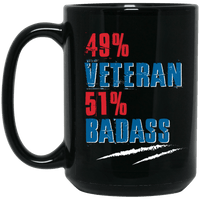 Load image into Gallery viewer, Designs by MyUtopia Shout Out:49% Veteran 51% BadAss Ceramic Coffee Mug - Black,15 oz / Black,Ceramic Coffee Mug
