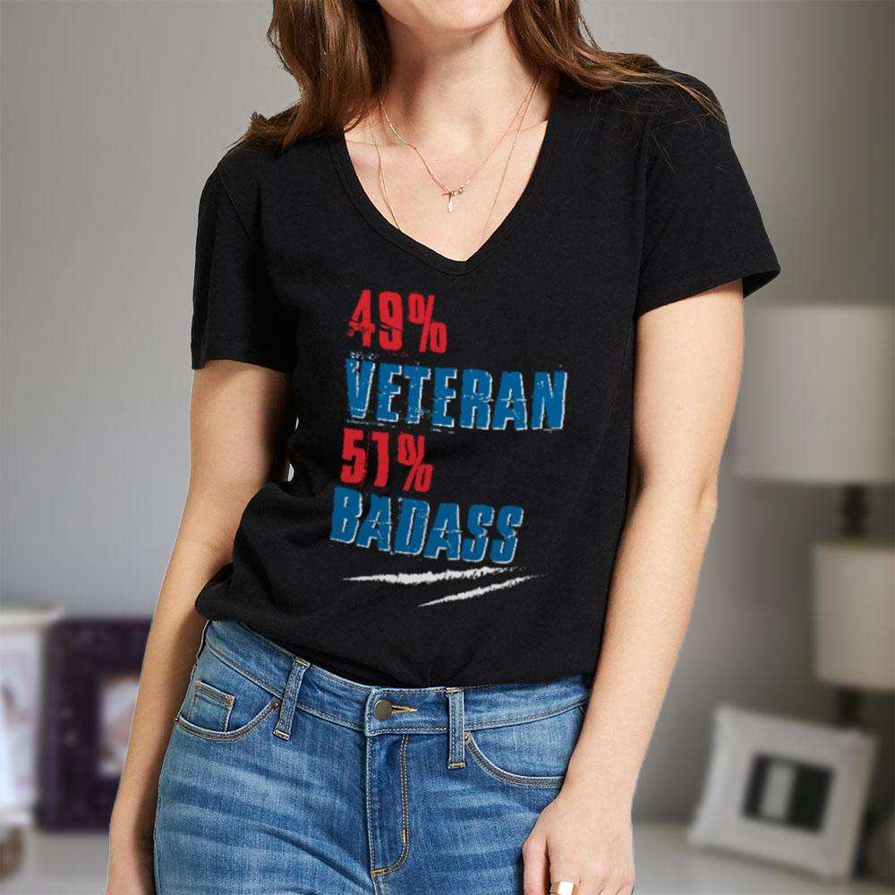 Designs by MyUtopia Shout Out:49% Veteran 51% BadAss Ladies' V-Neck T-Shirt