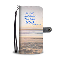 Load image into Gallery viewer, Be Still and Know that I am God Bible Verse Smartphone Wallet Case
