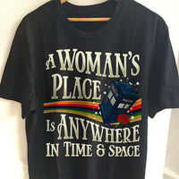 Load image into Gallery viewer, Designs by MyUtopia Shout Out:A Woman&#39;s Place Is Anywhere In Time and Space Tardis Doctor Who Adult Unisex T-Shirt
