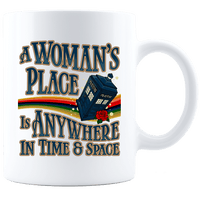 Load image into Gallery viewer, Designs by MyUtopia Shout Out:A Woman&#39;s Place Is Anywhere in Time and Space Tardis White Coffee Mug,11oz / White,Ceramic Coffee Mug
