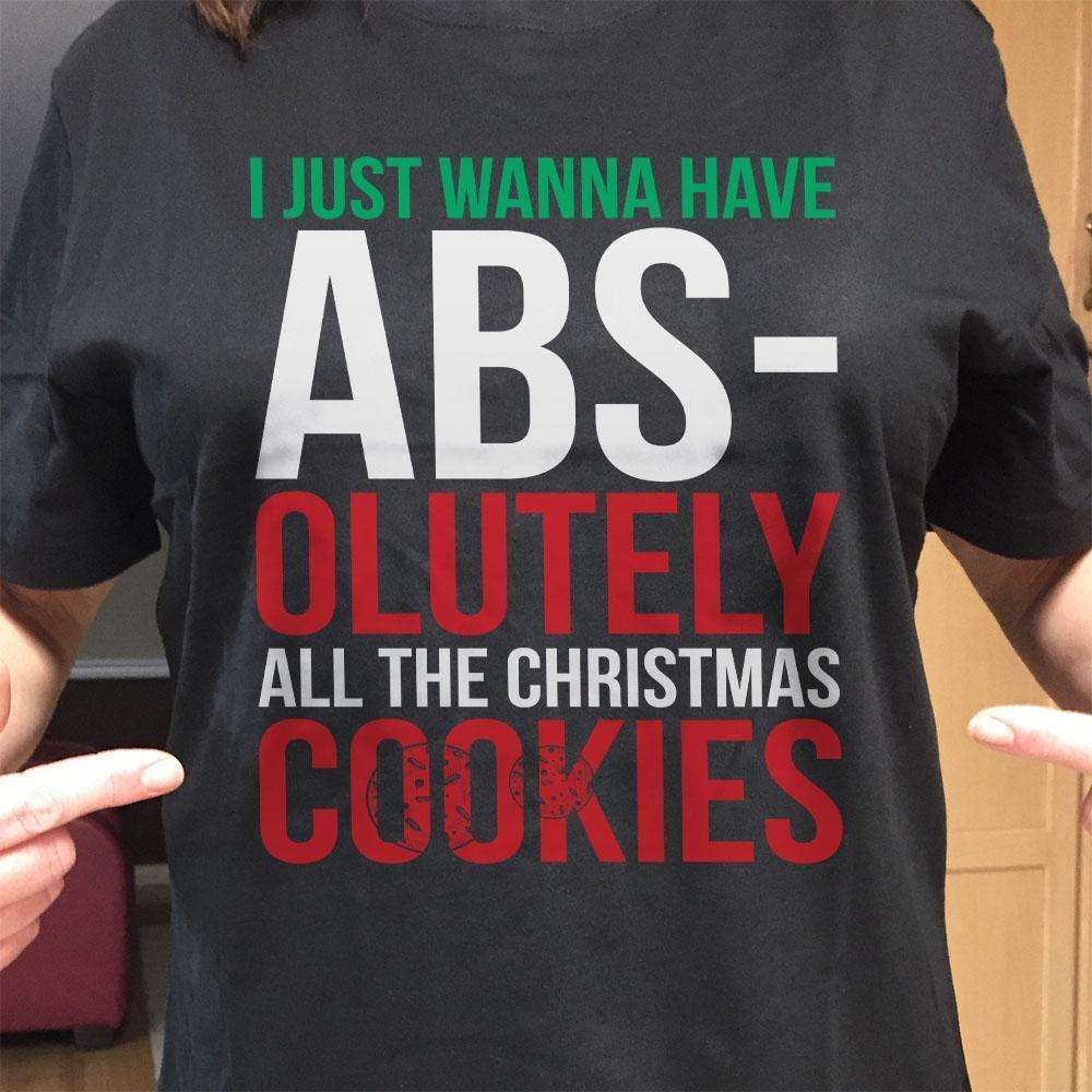 Designs by MyUtopia Shout Out:Abs-olutely All The Christmas Cookies Adult Unisex T-Shirt