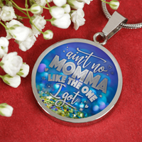 Load image into Gallery viewer, Designs by MyUtopia Shout Out:Aint No Momma Like the One I Got Liquid Glass Engravable Keepsake Necklace
