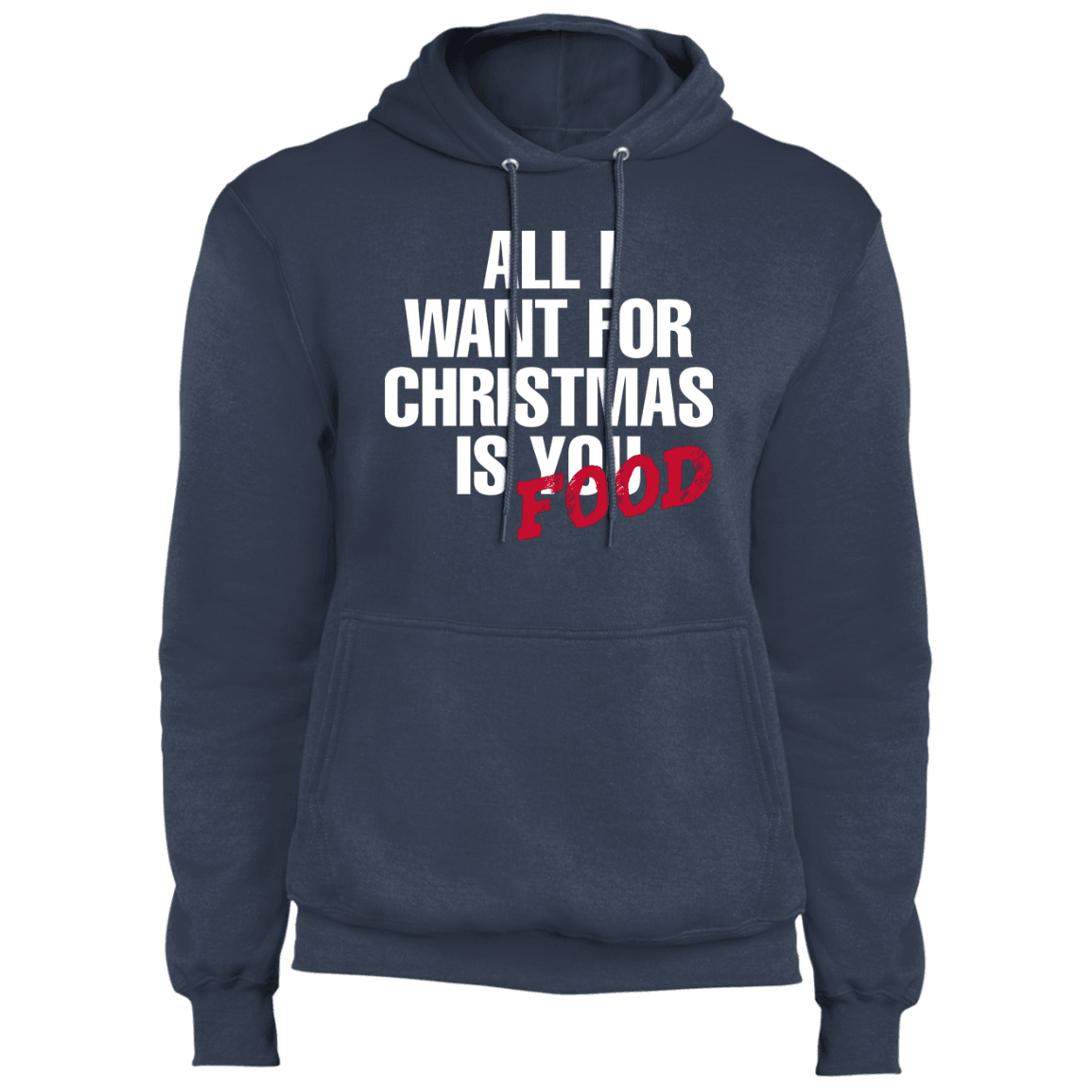 Designs by MyUtopia Shout Out:All I Want For Christmas Is Food - Core Fleece Unisex Pullover Hoodie,Navy / S,Sweatshirts