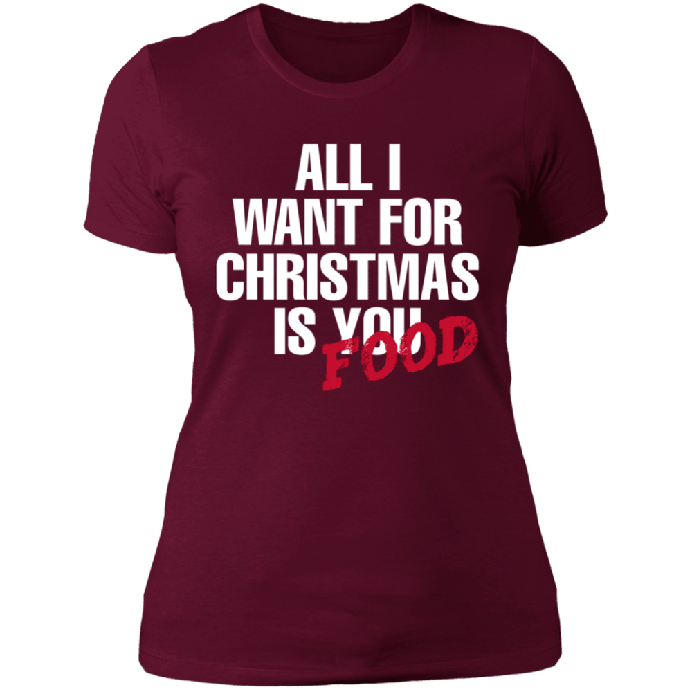 Designs by MyUtopia Shout Out:All I Want For Christmas Is Food - Ultra Cotton Ladies' T-Shirt,Maroon / X-Small,Ladies T-Shirts