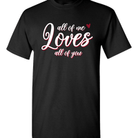 Load image into Gallery viewer, Designs by MyUtopia Shout Out:All of Me Loves All of You Adult Unisex T-Shirt,S / Black,Adult Unisex T-Shirt
