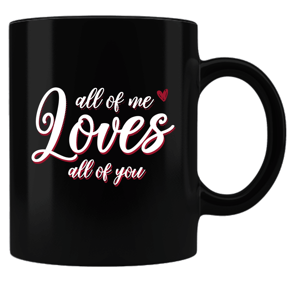 Designs by MyUtopia Shout Out:All of Me Loves All of You Valentines Gift Ceramic Black Coffee Mug,Default Title,Ceramic Coffee Mug