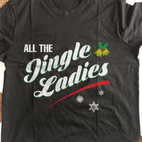 Load image into Gallery viewer, Designs by MyUtopia Shout Out:All The Jingle Ladies Adult Unisex T-Shirt
