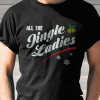 Load image into Gallery viewer, Designs by MyUtopia Shout Out:All The Jingle Ladies Adult Unisex T-Shirt
