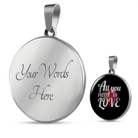 Load image into Gallery viewer, Designs by MyUtopia Shout Out:All You Need Is Love Keepsake Engravable Liquid Glass Round Necklace,Silver / Yes,Necklace
