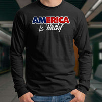 Load image into Gallery viewer, Designs by MyUtopia Shout Out:America Is Back Trump Long Sleeve Ultra Cotton T-Shirt
