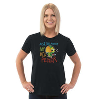 Load image into Gallery viewer, Designs by MyUtopia Shout Out:Ask Me About My Big Pecker Adult Unisex T-Shirt
