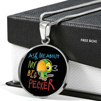 Load image into Gallery viewer, Designs by MyUtopia Shout Out:Ask Me About My Big Pecker Engravable Keepsake Round Pendant Necklace

