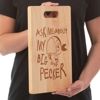 Load image into Gallery viewer, Designs by MyUtopia Shout Out:Ask Me About My Big Pecker Maple Laser Engraved Cutting Board
