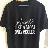 Load image into Gallery viewer, Designs by MyUtopia Shout Out:Aunt: Like A Mom Only Cooler Adult Unisex T-Shirt,S / Black,Adult Unisex T-Shirt
