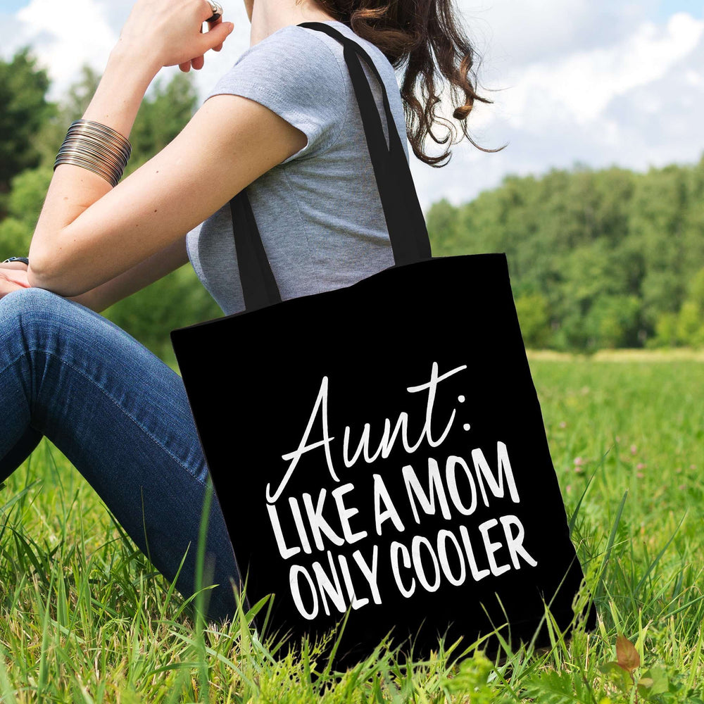 Designs by MyUtopia Shout Out:Aunt: Like A Mom Only Cooler Fabric Totebag Reusable Shopping Tote