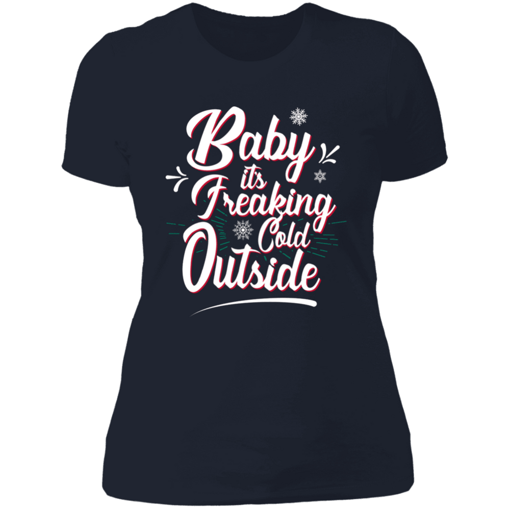 Designs by MyUtopia Shout Out:Baby It's Freaking Cold Outside - Ultra Cotton Ladies' T-Shirt,Midnight Navy / X-Small,Ladies T-Shirts