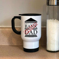 Load image into Gallery viewer, Designs by MyUtopia Shout Out:Bank of Dad 14 oz Stainless Steel Travel Coffee Mug w. Twist Close Lid
