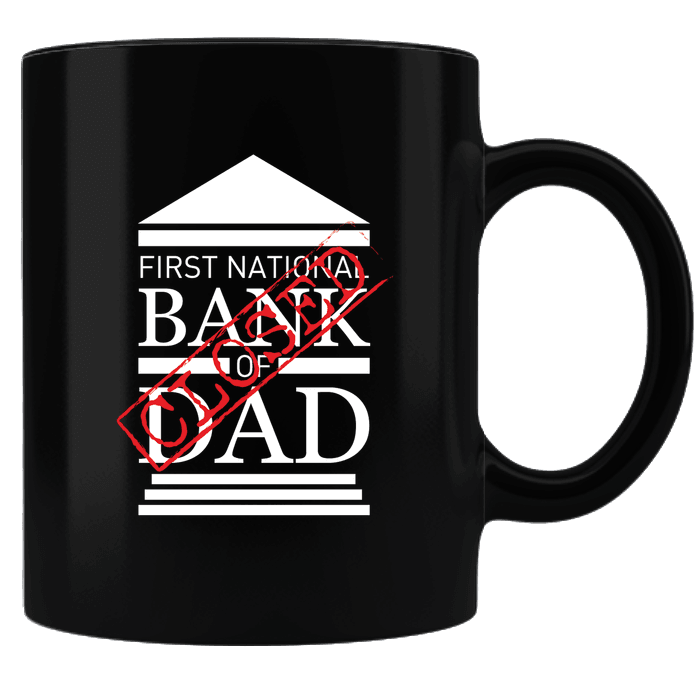Designs by MyUtopia Shout Out:Bank Of Dad Black Ceramic Coffee Mug,Default Title,Ceramic Coffee Mug