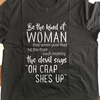 Load image into Gallery viewer, Designs by MyUtopia Shout Out:Be The Kind of Woman That Scares The Devil Adult Unisex T-Shirt
