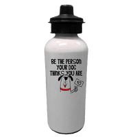 Load image into Gallery viewer, Designs by MyUtopia Shout Out:Be The Person Your Dog Thinks You Are Stainless Steel Reusable Water Bottle
