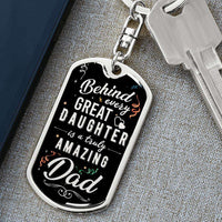 Load image into Gallery viewer, Designs by MyUtopia Shout Out:Behind every Great Daughter is an Amazing Dad Keepsake Keychain
