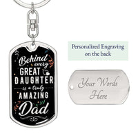 Load image into Gallery viewer, Designs by MyUtopia Shout Out:Behind every Great Daughter is an Amazing Dad Keepsake Keychain

