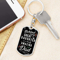 Load image into Gallery viewer, Designs by MyUtopia Shout Out:Behind every Great Daughter is an Amazing Dad Keepsake Keychain
