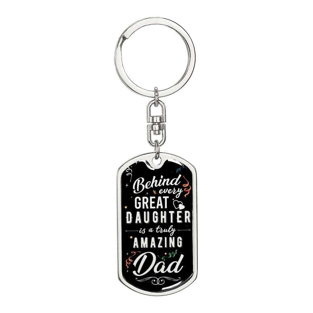 Designs by MyUtopia Shout Out:Behind every Great Daughter is an Amazing Dad Keepsake Keychain,Surgical Stainless Steel / No,Liquid Glass Keychain
