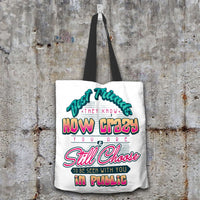 Load image into Gallery viewer, Designs by MyUtopia Shout Out:Best Friends They Know How Crazy You Are Fabric Totebag Reusable Shopping Tote
