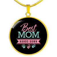 Load image into Gallery viewer, Designs by MyUtopia Shout Out:Best Mom Hands Down Engravable Keepsake Round Pendant Necklace,Gold / No,Necklace
