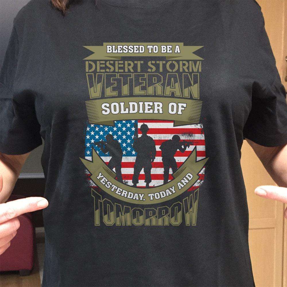 Designs by MyUtopia Shout Out:Blessed to be a Desert Storm Veteran Soldier of Yesterday Today and Tomorrow. Unisex Cotton T-Shirt