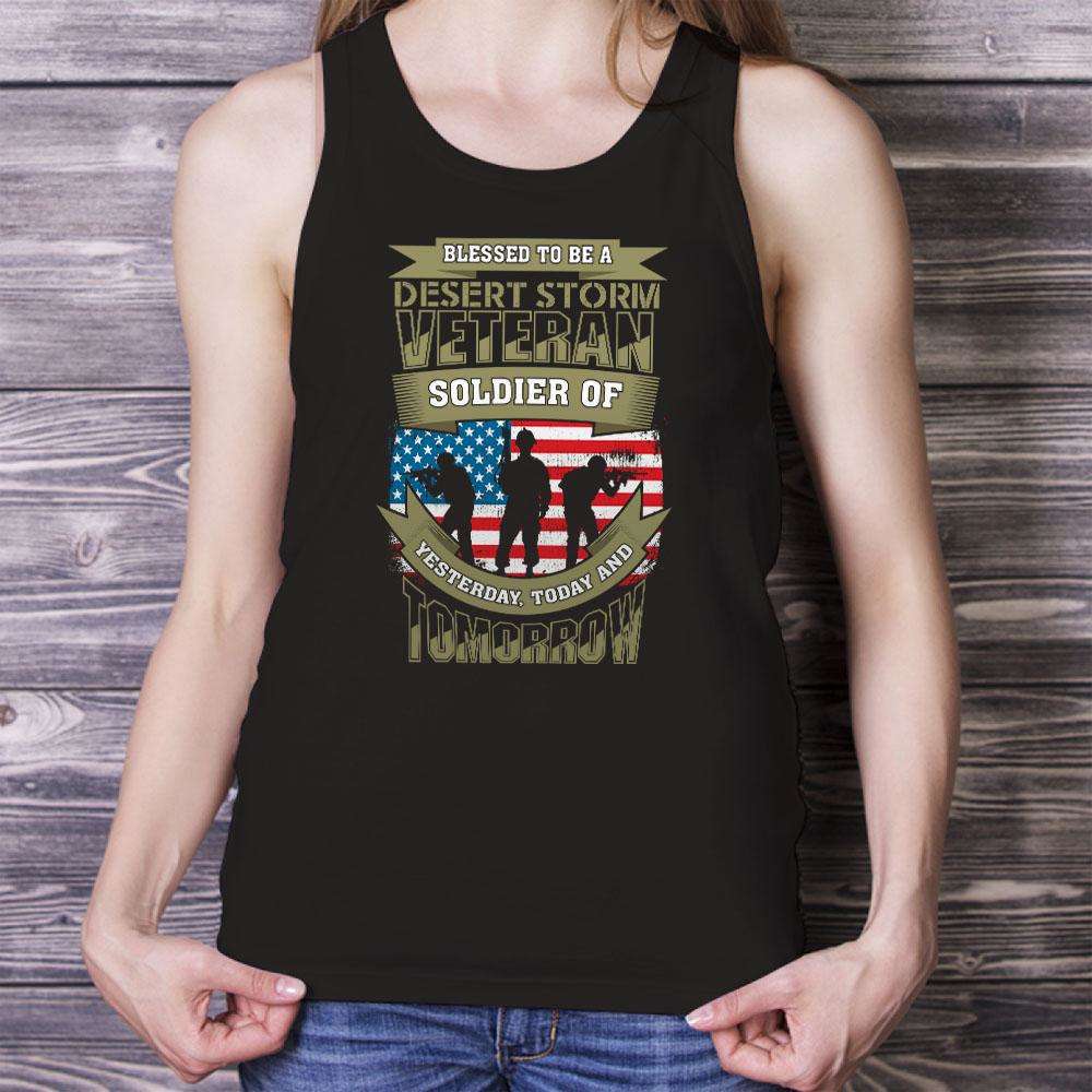 Designs by MyUtopia Shout Out:Blessed to be a Desert Storm Veteran Soldier of Yesterday Today and Tomorrow Unisex Tank