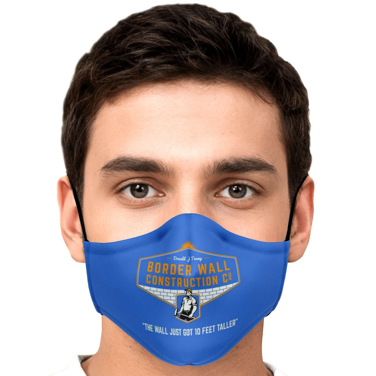 Designs by MyUtopia Shout Out:Border Wall Construction Company Fitted Face Mask w Adjustable Ear Loops,Adult / Single / No filters,Fabric Face Mask