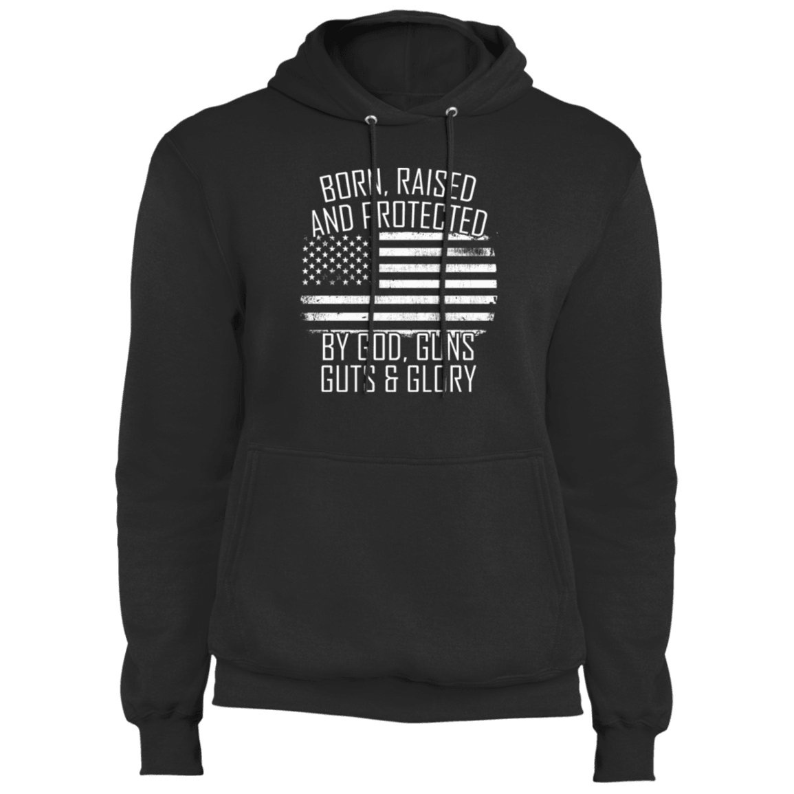 Designs by MyUtopia Shout Out:Born, Raised and Protected by God, Guns, Guts & Glory Core Fleece Pullover Hoodie,S / Jet Black,Pullover Hoodie