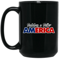 Load image into Gallery viewer, Designs by MyUtopia Shout Out:Building A Better America Trump Ceramic Coffee Mug,15 oz / Black,Ceramic Coffee Mug
