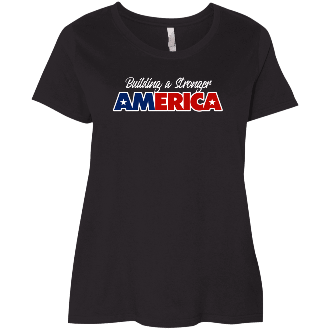 Designs by MyUtopia Shout Out:Building A Stronger America Ladies' Plus Size Curvy T-Shirt,Black / Plus 1X,Ladies T-Shirts