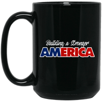 Load image into Gallery viewer, Designs by MyUtopia Shout Out:Building A Stronger America Trump Ceramic Coffee Mug,15 oz / Black,Ceramic Coffee Mug

